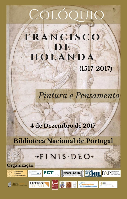 Colóquio Francisco de Holanda: Obra e Pensamento