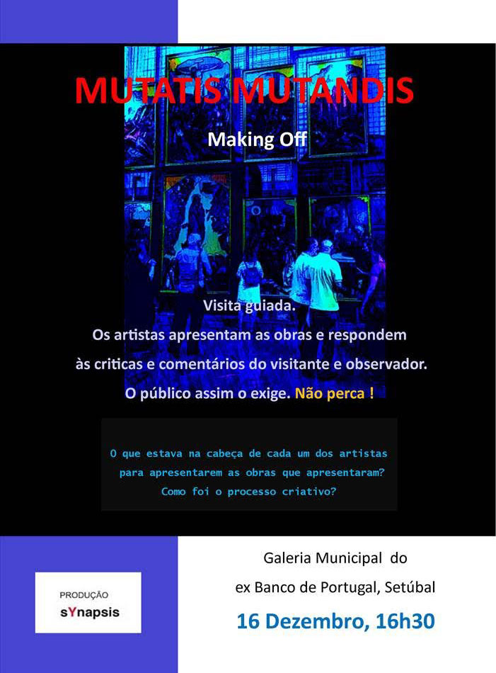 Visita guiada à exposição Synapsis "Mutatis Mutandis"