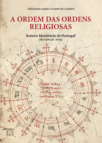 A ordem das ordens religiosas: roteiro identitário de Portugal (séculos XII-XVIII)