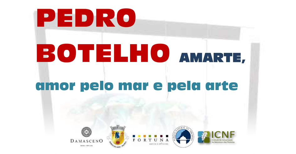 Pedro Botelho – AMARTE, amor pelo mar e pela arte