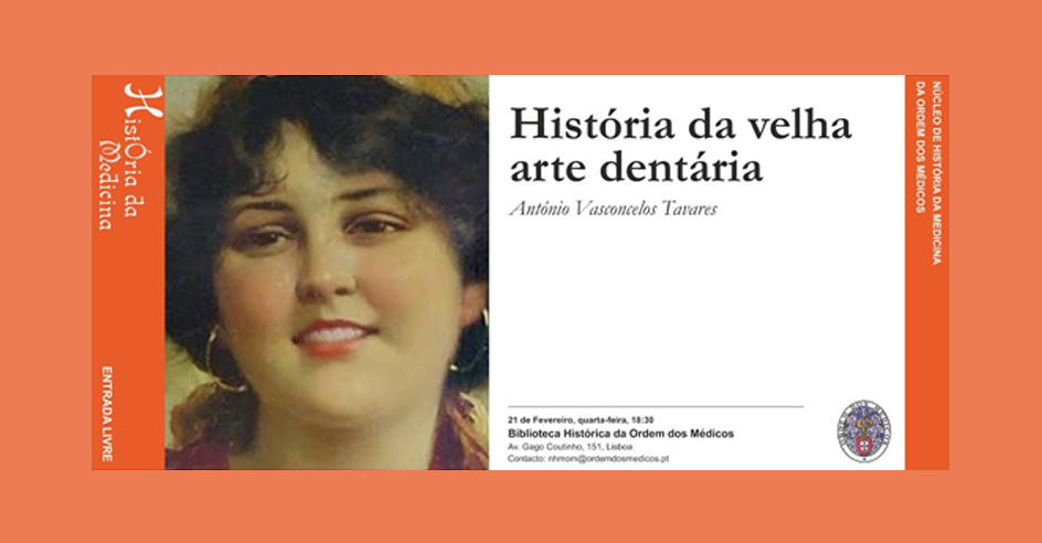 História da velha arte dentária – António Vasconcelos Tavares