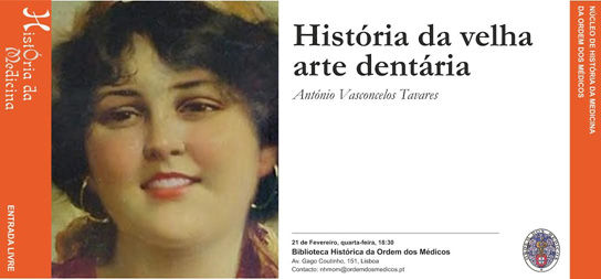 História da velha arte dentária - António Vasconcelos Tavares