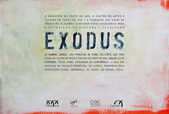 EXPOSIÇÃO PINTURA E ESCULTURA "EXODUS" DE GABRIEL GARCIA | CENTRO DE ARTES E CULTURA DE PONTE DE SOR