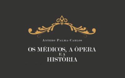 2º Lançamento do livro “OS MÉDICOS, A ÓPERA E A HISTÓRIA” na Ordem dos Médicos, no dia 29 de Janeiro