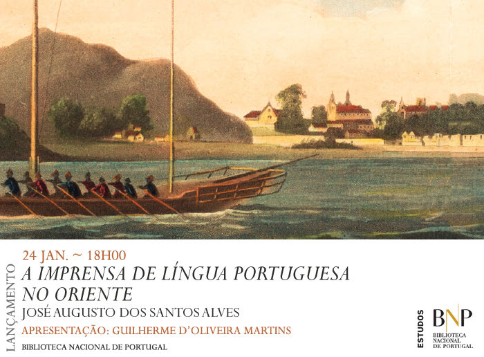 Lançamento | A imprensa de língua portuguesa no Oriente | 24 jan. | 18h00 | BNP