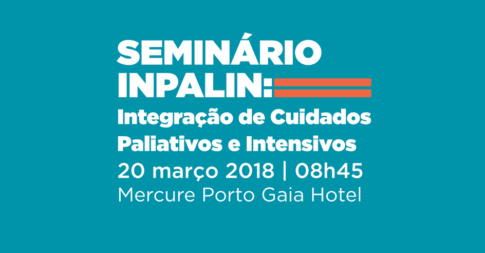 Seminário INPALIN: Integração de Cuidados Paliativos e Intensivos