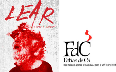 Fatias de Cá | Teatro | Lear