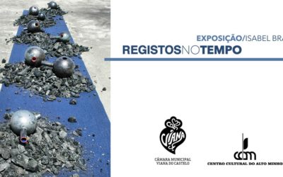 Exposição “REGISTOS NO TEMPO” de Isabel Braga