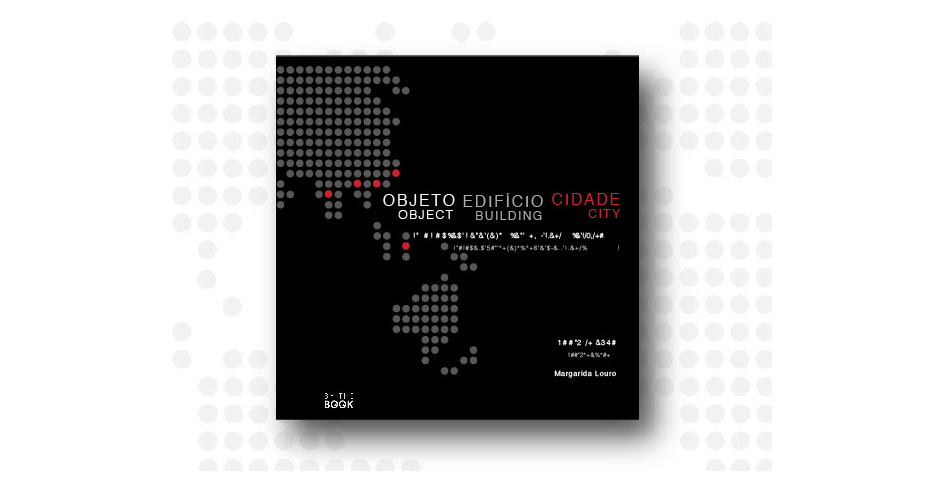 Lançamento do livro “Objeto, Edifício, Cidade”