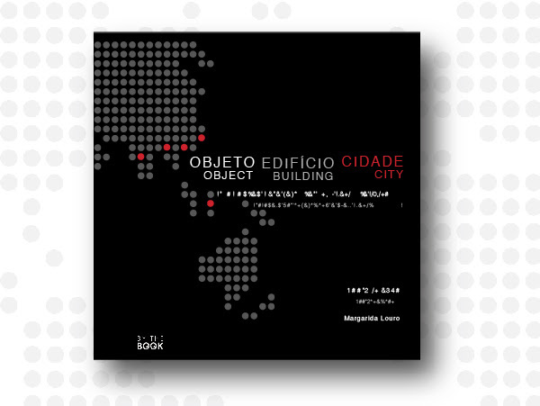 Lançamento do livro "Objeto, Edifício, Cidade"