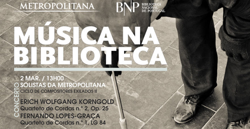 Concerto | Solistas da Orquestra Metropolitana de Lisboa | Korngold / Lopes-Graça | 2 mar