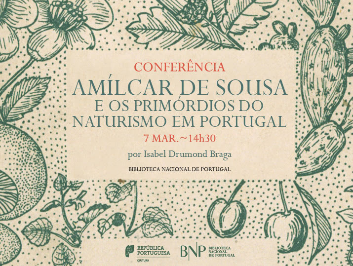 Conferência | Amílcar de Sousa e os primórdios do naturismo em Portugal | 7 mar. | 14h30 | BNP