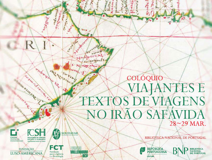 Colóquio | Viajantes e textos de viagens no Irão Safávida | 28-29 mar. | BNP Colóquio | Viajantes e textos de viagens no Irão Safávida | 28-29 mar. | BNP