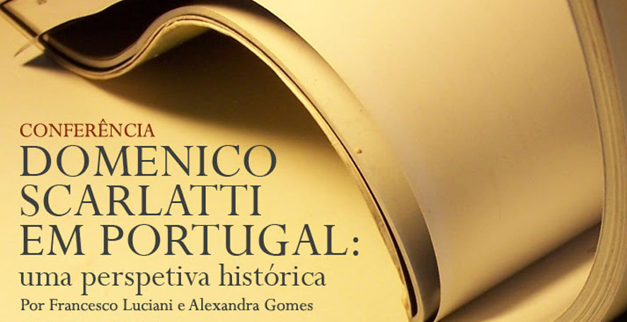 Conferência | Domenico Scarlatti em Portugal: uma perspectiva histórica | 3 abr. | 16h00 | BNP
