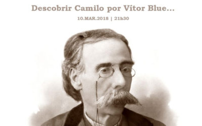 Poemas com Melodia: Parte 2 – Camilo Castelo Branco, o legado de um romântico
