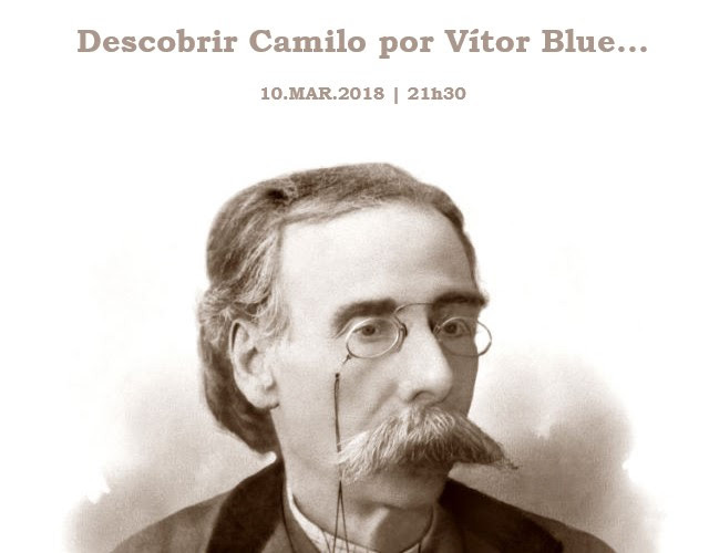 Poemas com Melodia: Parte 2 – Camilo Castelo Branco, o legado de um romântico