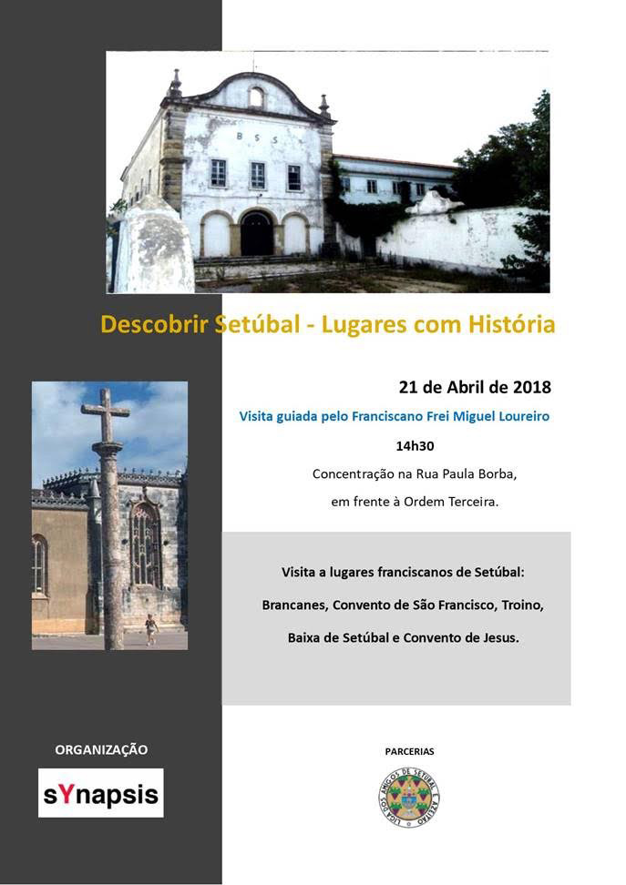 SYNAPSIS Convida - Visita a Lugares Franciscanos de Setúbal - 21 de abril - 14H30