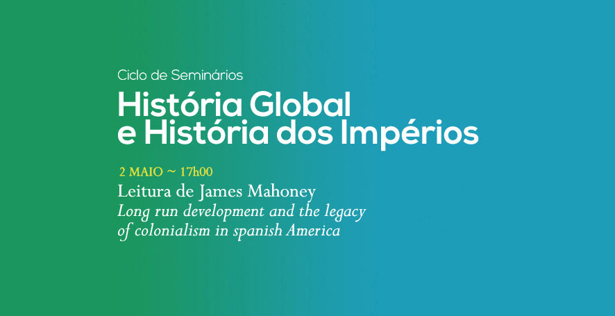 Ciclo de Seminários | História Global e História dos Impérios | 2 maio | 17h00 | BNP