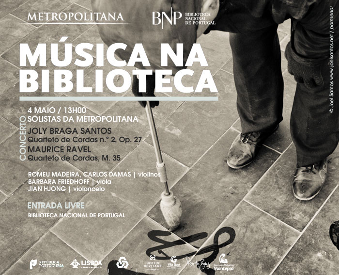 Concerto | Solistas da Orquestra Metropolitana de Lisboa | Braga Santos / Ravel | 4 maio | 13h00 | BNP | Entrada livre