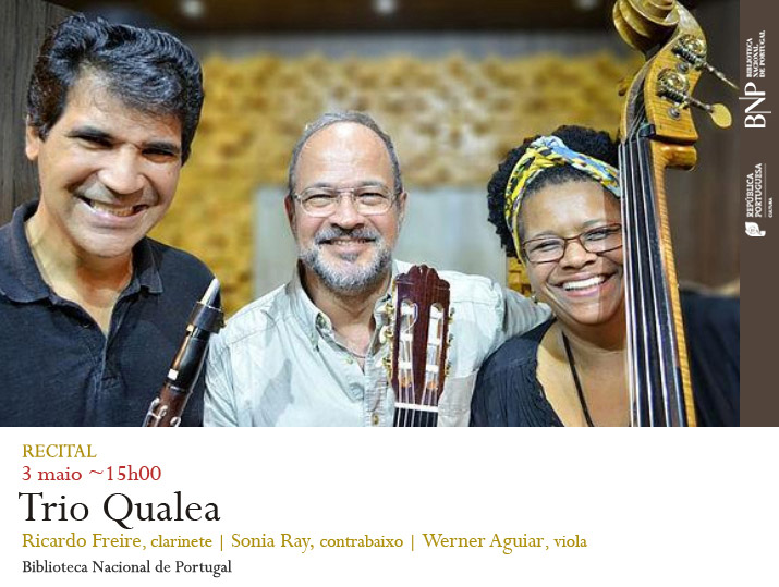 Recital | Trio Qualea | 3 maio | 15h00 | BNP