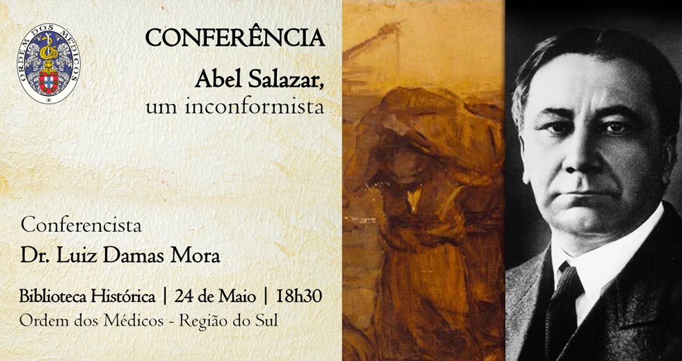 Conferência «Abel Salazar, um inconformista»