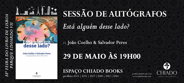 88ª Feira do Livro - Está alguém desse lado? - Sessão de Autógrafos com João Coelho & Salvador Peres