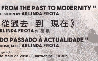 “Do Passado à Actualidade” – Exposição de Arlinda Frota