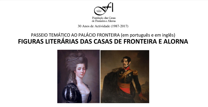 Figuras Literárias das Casas de Fronteira e Alorna – Passeio Temático | 17 Julho 2018, terça-feira, 15h00