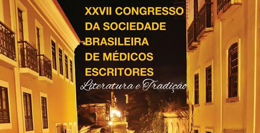 XXVII Congresso da Sociedade Brasileira de Médicos Escritores – SOBRAMES