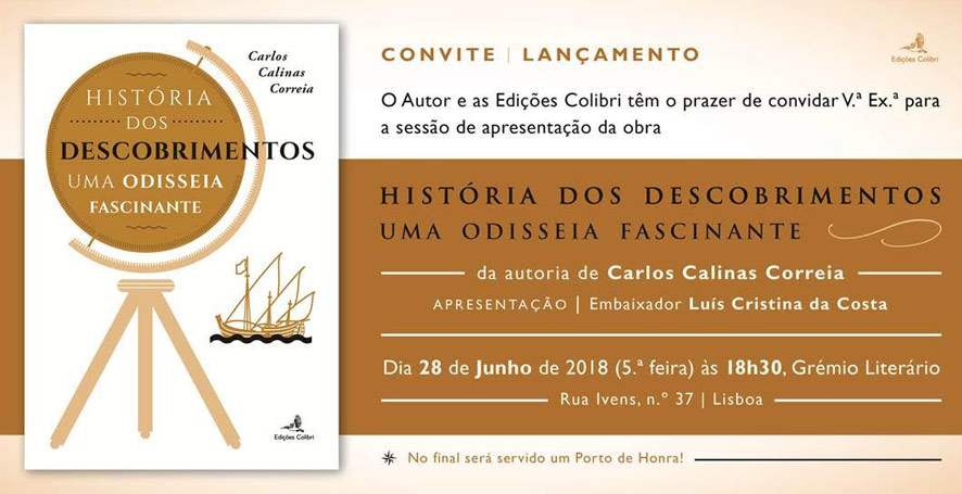 Convite || HISTÓRIA DOS DESCOBRIMENTOS || Carlos Calinas Correia