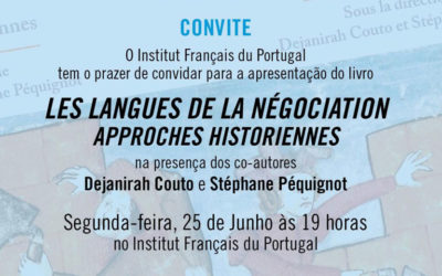 Apresentação do livro: “LES LANGUES DE LA NÉGOCIATION – Aproches historiennes”