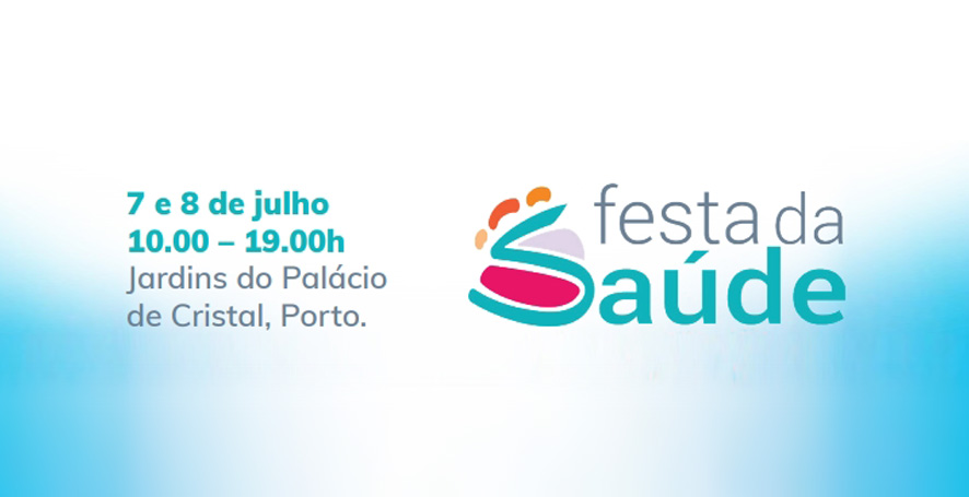 Festa da Saúde dia 7 e 8 de Julho nos Jardins do Palácio de Cristal no Porto