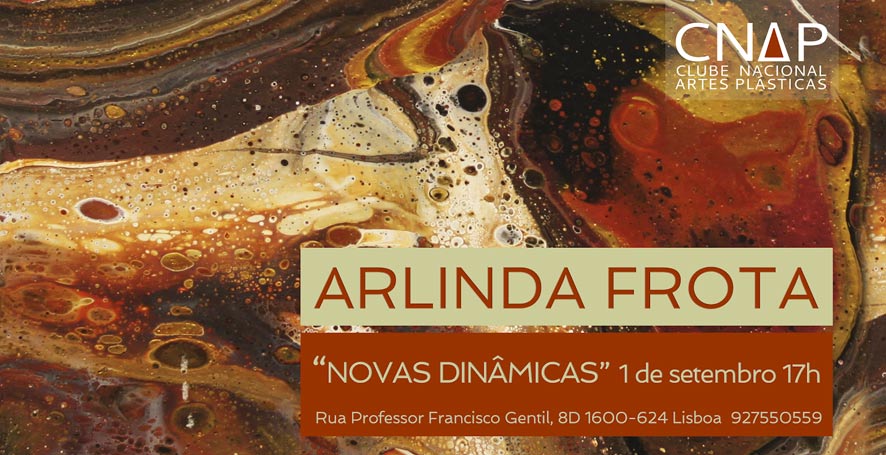 Arlinda Frota – Novas Dinâmicas | CNAP – Clube Nacional de Artes Plásticas