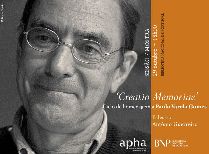 Sessão / Mostra | Paulo Varela Gomes (1952-2016) | 29 out. | 18h00 | BNP