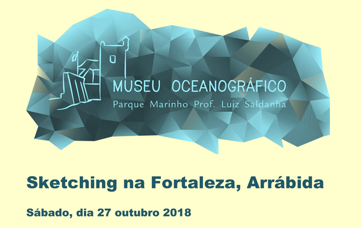 Sketching na Fortaleza, Arrábida – Sábado, dia 27 outubro 2018