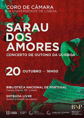 Concerto | Sarau dos Amores: Coro de Câmara da Universidade de Lisboa | 20 out. | 16h00 | BNP