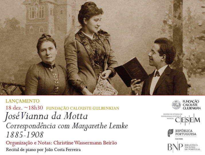 Lançamento | José Vianna da Motta. Correspondência com Margarethe Lemke. 1885-1908 | 18 dez. | 18h30 | Fundação Calouste Gulbenkian