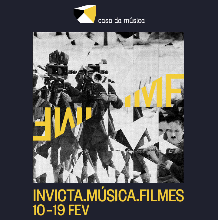 Invicta.Música.Filmes · 10 - 19 Fevereiro 2019