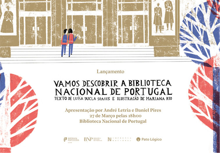 Lançamento | Vamos Descobrir a Biblioteca Nacional de Portugal | 27 mar. | 18h00 | BNP