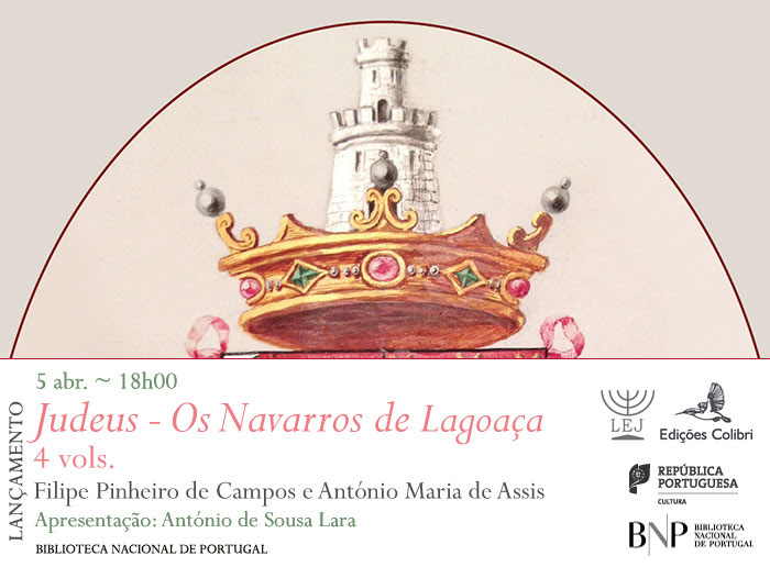 Lançamento | Judeus - Os Navarros de Lagoaça | 5 abr. | 18h00 | BNP Lançamento | Judeus - Os Navarros de Lagoaça | 5 abr. | 18h00 | BNP