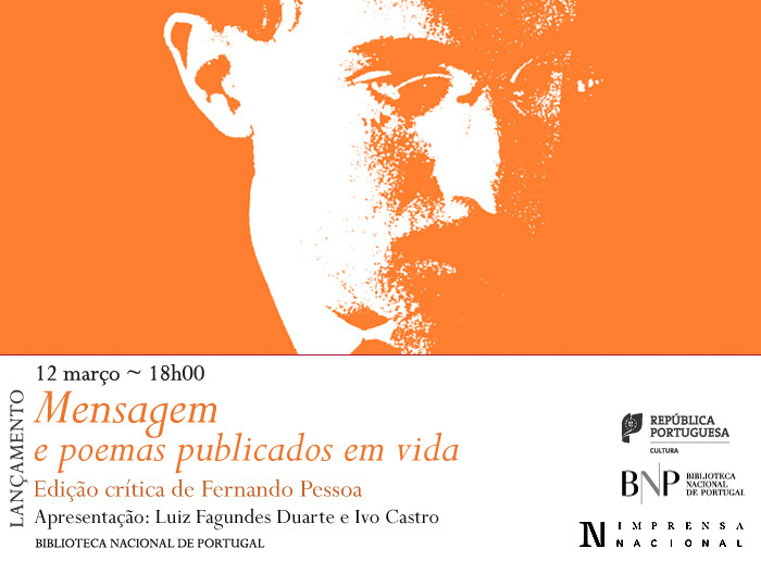 Lançamento: Mensagem e poemas publicados em vida, de Fernando Pessoa | 12 mar. | 18h00 | BNP