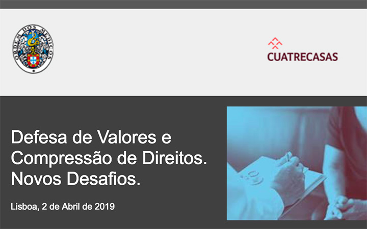 Conferência Defesa de Valores e Compressão de Direitos - 2 de abril, 18h30 - Ordem dos Médicos