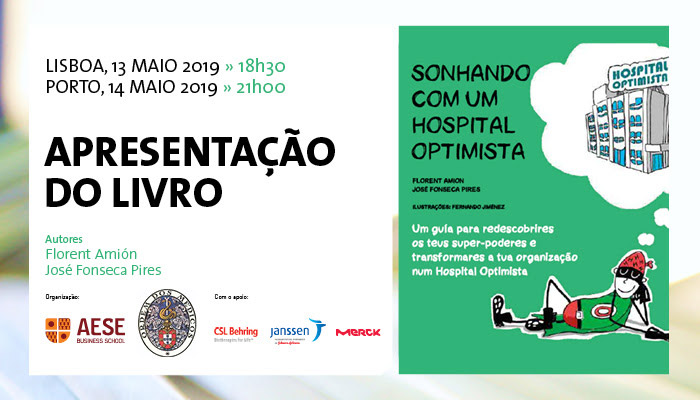 Apresentação do livro "Sonhando com um Hospital Optimista"