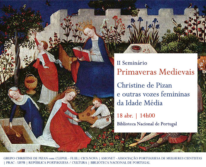 II Seminário Primaveras Medievais | Christine de Pizan e outras vozes femininas da Idade Média | 18 abr. | 14h00 | BNP