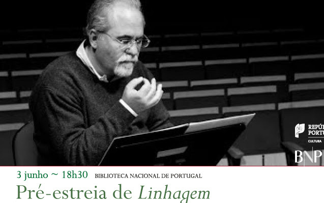 Apresentação | Linhagem, de Eurico Carrapatoso | 3 jun. | 18h30 | BNP