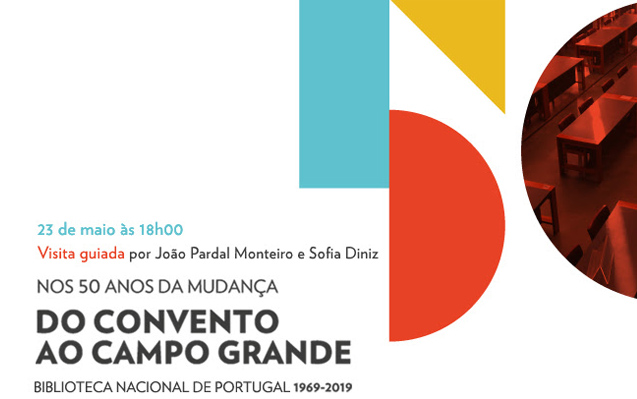 Visita guiada | Do Convento ao Campo Grande | 23 maio | 18h00 | BNP