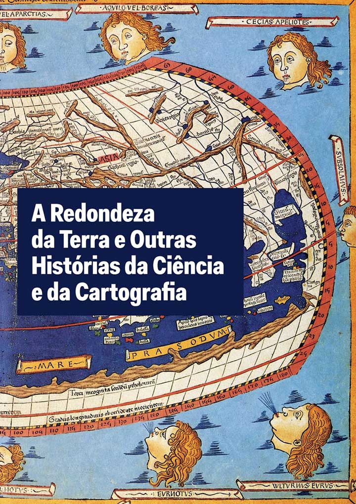 A Redondeza da Terra e Outras Histórias da Ciência e da Cartografia | LANÇAMENTO