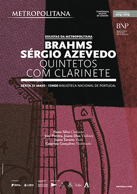 Concerto | Música na Biblioteca | Solistas da Orquestra Metropolitana de Lisboa | Brahms e Sérgio Azevedo | 31 maio | 13h00 | BNP