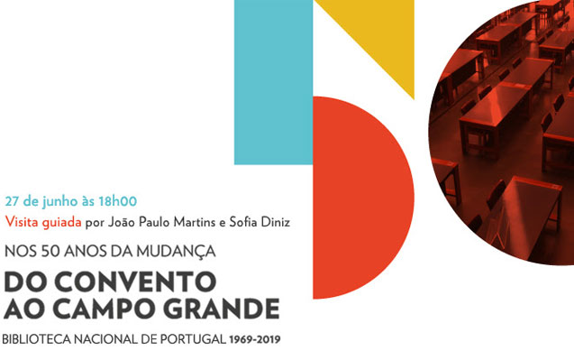 Visita guiada | Do Convento ao Campo Grande | 27 jun. | 18h00 | BNP