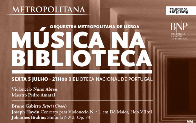 Música na Biblioteca | Orquestra Metropolitana de Lisboa | 5 jul. | 21h00 | BNP